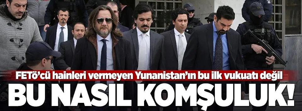 Yunanistan hiçbir teröristi vermemiş!