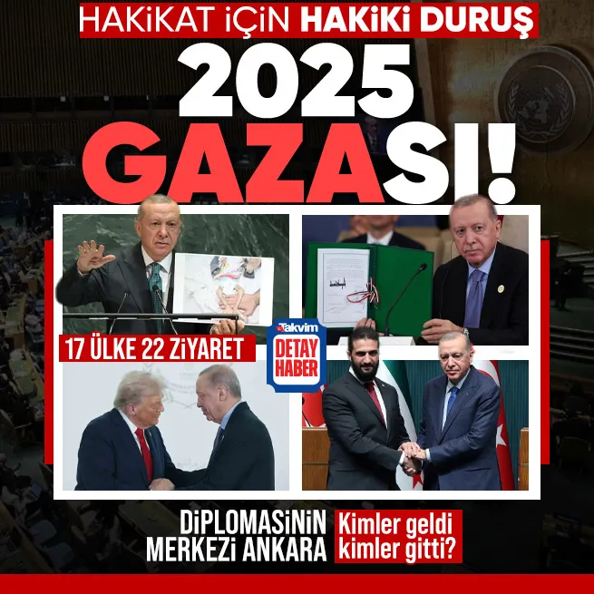 Başkan Erdoğanın 2025 yılı Gazze ile geçti! Ankara barış diplomasinin merkez üssü oldu: Trump ve Putinle kaç kez görüştü?