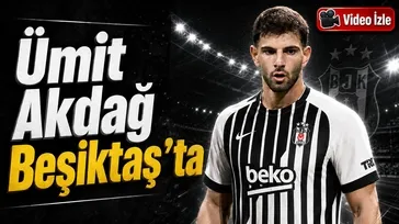 Ümit Akdağ Beşiktaş'ta