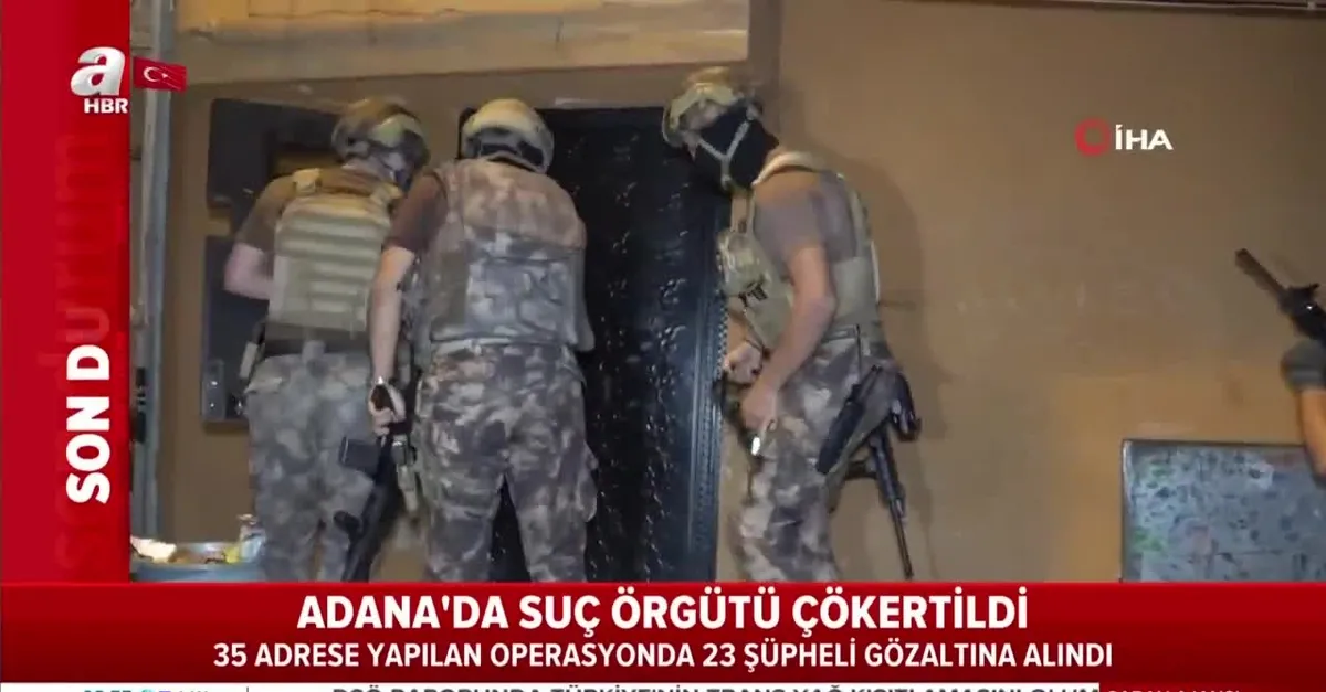 Adana'da suç şebekesine şafak operasyonu