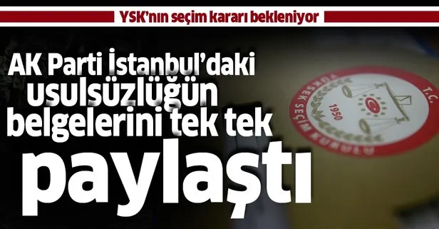 AK Parti İstanbul’daki seçimlerde yaşanan usulsüzlüklerin belgelerini paylaştı