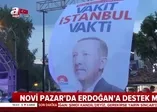 Novi Pazar'da Erdoğan'a destek mitingi