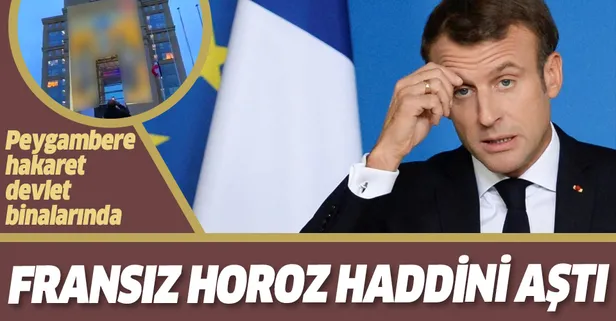 Macron haddini aşıyor! Hz. Muhammed'e hakaret karikatürleri devlet binalarına yansıtıldı