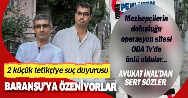 Avukat Mustafa Doğan İnal, Oda TV’cilerin hakkında çıkardığı ses kaydını mahkemeye taşıdı