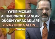 İslam Memişten flaş açıklama! Altın fiyatları ters düz olacak! 2024 yılında ons altın...