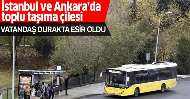 İstanbul ve Ankara’da toplu taşıma kullanmak çile haline geldi!