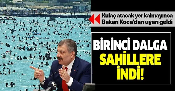 Sağlık Bakanı Fahrettin Koca’dan tatilcilere flaş uyarı: Birinci dalga sahillere indi