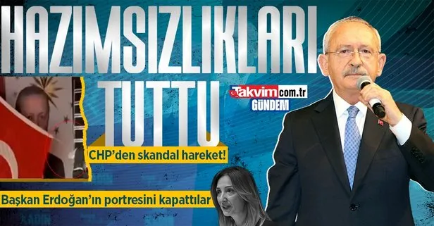 CHP’nin hazımsızlığı tuttu! Kılıçdaroğlu’nun konuşma yaptığı kongre salonunda Başkan Erdoğan’ın portresini kapattılar