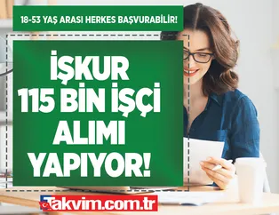 81 ilde başvuru sayfası aktif edildi! İŞKUR'dan 116.486 kişilik personel alınacak! 18- 53 yaş arası derhal müracaat edebilir! 4.000 - 7.000 TL maaş...