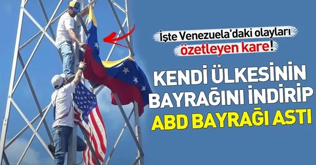 Venezuela’da Maduro muhalifleri kendi ülkesinin bayrağını indirip ABD bayrağı astı