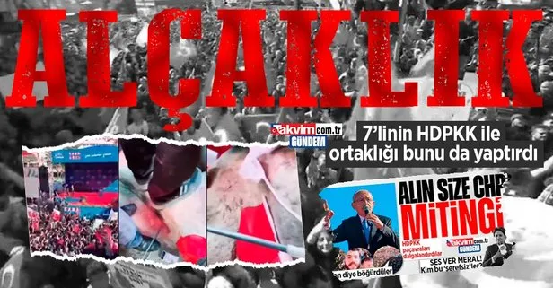 CHP’nin Van mitinginde skandal görüntüler: Bayrağımız yerlerde paçavralar ellerde!