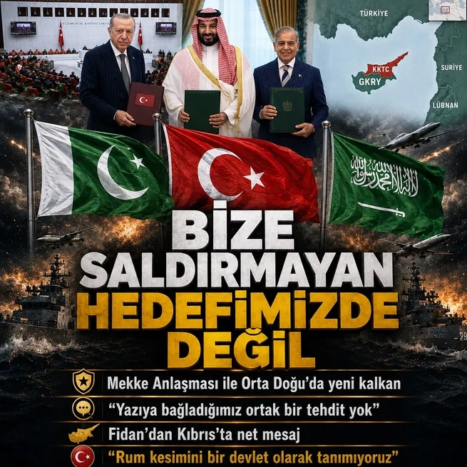 Bakan Fidan’dan Mekke Anlaşması ve Kıbrıs’ta iki devletli çözüm mesajı: Bize saldırmayan hiçbir ülke hedefimizde değil