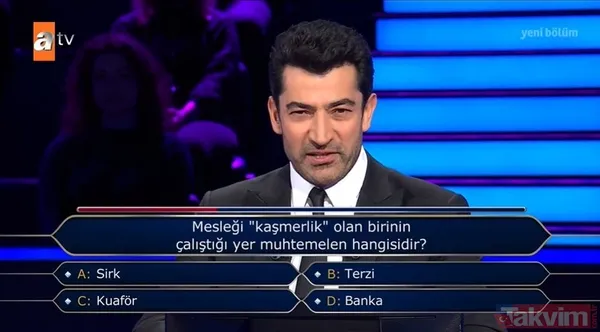 Kim Milyoner Olmak İster'de Kenan İmirzalıoğlu sordu: Mesleği 'Kaşmerlik' olan biri nerede çalışır? - 2