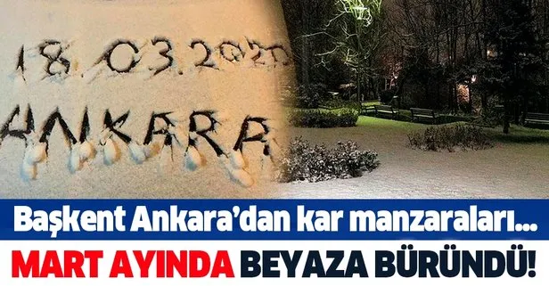 Başkent Ankara mart ayında beyaza büründü