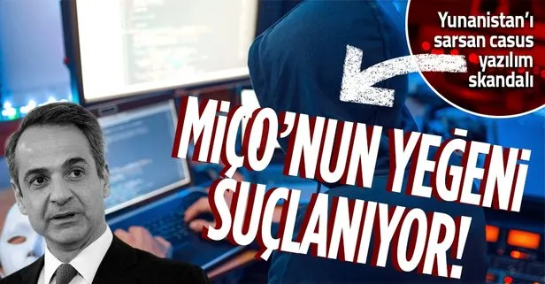 Yunanistan’ı karıştıran casus yazılım skandalı!