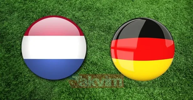 Hollanda Almanya maçı ne zaman, saat kaçta? Hollanda Almanya maçı hangi kanalda?