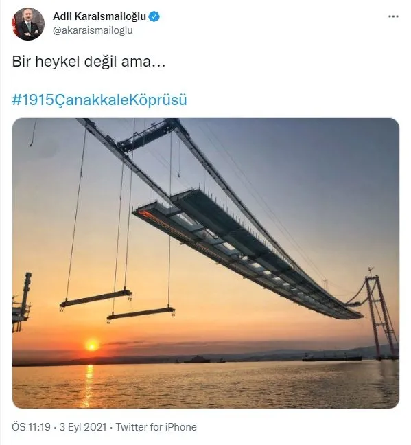 Ulaştırma ve Altyapı Bakanı Karaismailoğlu’ndan 1915 Çanakkale Köprüsü paylaşımı