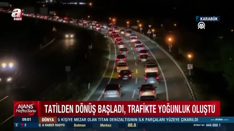 Tatil dönüşü yoğunluğu başladı!