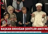 Erdoğan Şehitler Makamı'nda dua etti