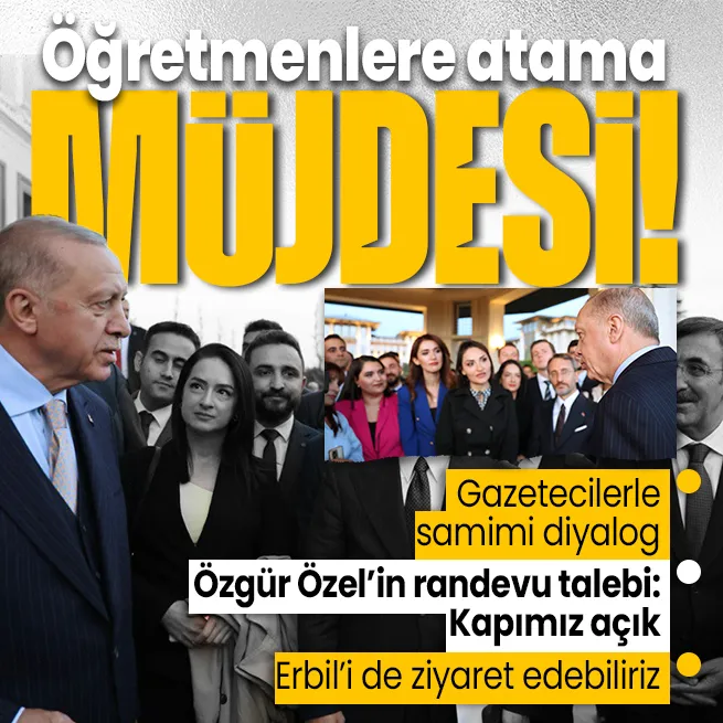 Son dakika: Başkan Erdoğandan öğretmen ataması müjdesi! Özgür Özelin randevu talebine flaş yanıt