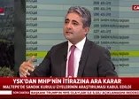 MHP'nin itirazına YSK'dan ara karar