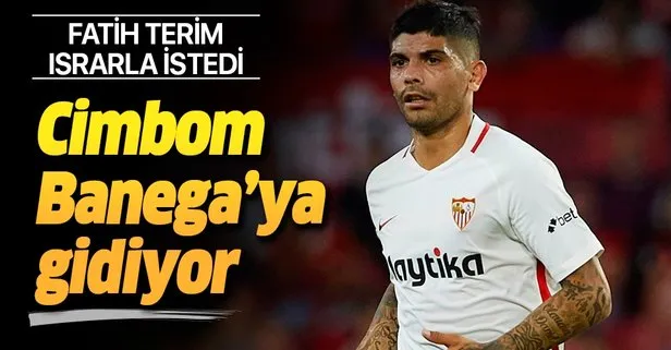 Cimbom Banega’ya gidiyor