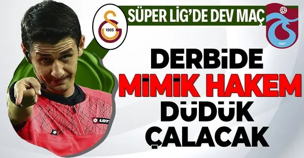 SON DAKİKA: Trabzonspor-Galatasaray maçını Halil Umut Meler yönetecek