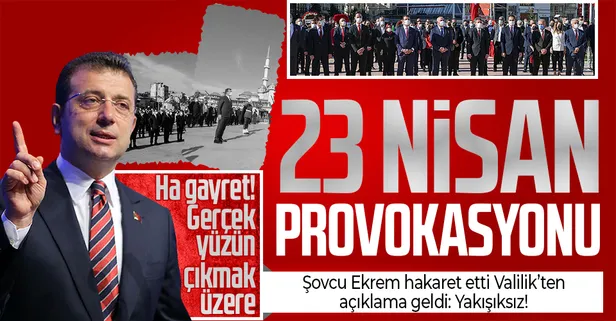 Ekrem İmamoğlu'ndan 23 Nisan provokasyonu! İl Milli Eğitim Müdürü'ne hakaret etti Valilik'ten açıklama geldi: Yakışıksız!