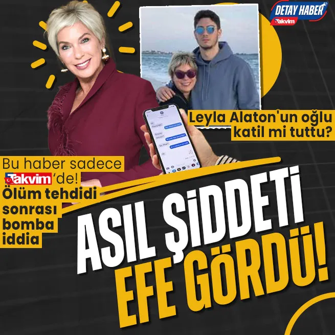 Leyla Alatonun oğlu Efe Eros Günyelinin ölümle tehdit ettiği kadınla ilgili bomba iddia: Asıl takıntılı kendisi
