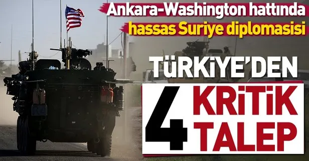Ankara-Washington hattında hassas Suriye diplomasisi | İşte 4 kritik talep