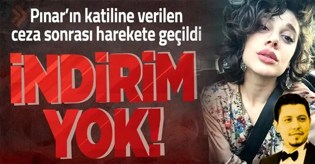 Pınar Gültekin’in katiline verilen ceza sonrası harekete geçildi: Haksız tahrik indirimine düzenleme geliyor!