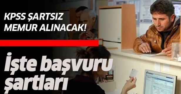 KPSS'siz, 50, 60 ve 70 KPSS puanıyla memur alımı yapılacak!