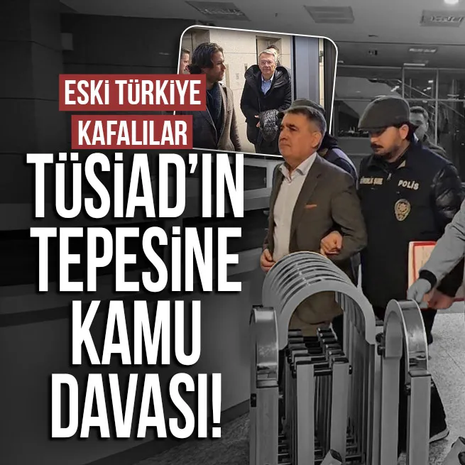 TÜSİAD Başkanı Orhan Turhan ve Mehmet Ömer Arif Arasa bir dava bir soruşturma!