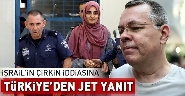 İsrail’in Ebru Özkan- Andrew Brunson takası iddiasına Türkiye’den jet yanıt: Tamamen Asılsız