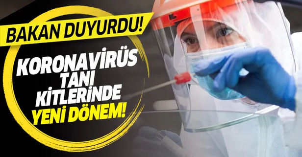 Bakan duyurdu: Koronavirüs tanı kitlerinde yeni dönem başlıyor