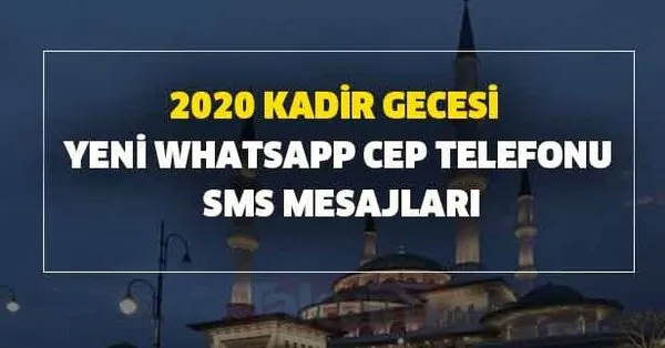 2020 kadir gecesi yeni whatsapp cep