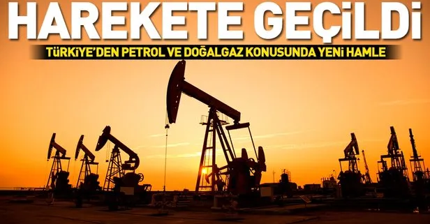 Türkiye’den petrol ve doğalgaz konusunda yeni hamle