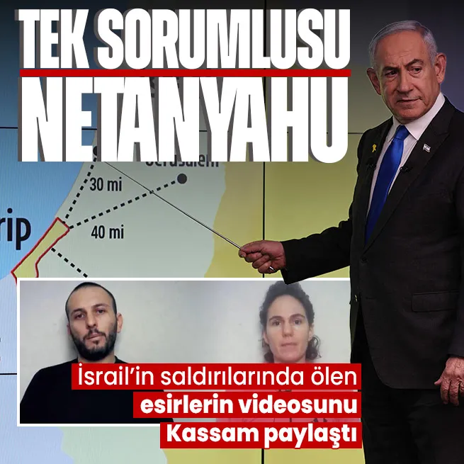 Hamas İsrail saldırısında ölen esirlerin görüntüsünü yayımladı: Bu durumun tek sorumlusu Netanyahu