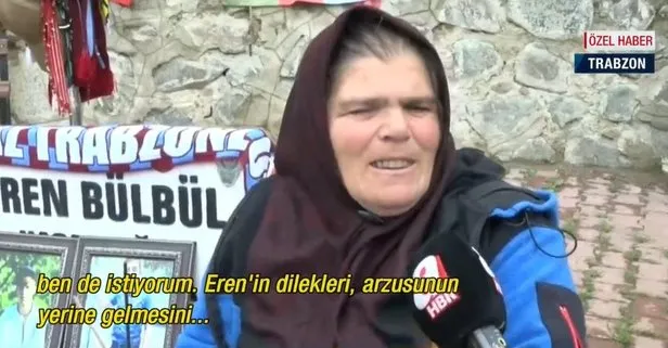 Şehit Eren Bülbül’ün annesi Ayşe Bülbül’den şampiyon Trabzonspor’a çağrı: Kupayı getirirlerse Eren de ben de mutlu olurum