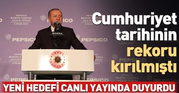 Cumhuriyet tarihi rekoru kırılmıştı... Erdoğan yeni hedefi açıkladı