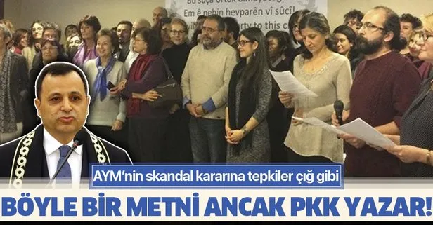 AYM’nin kararına tepkiler çığ gibi büyüyor! Böyle bir metni ancak PKK yazar