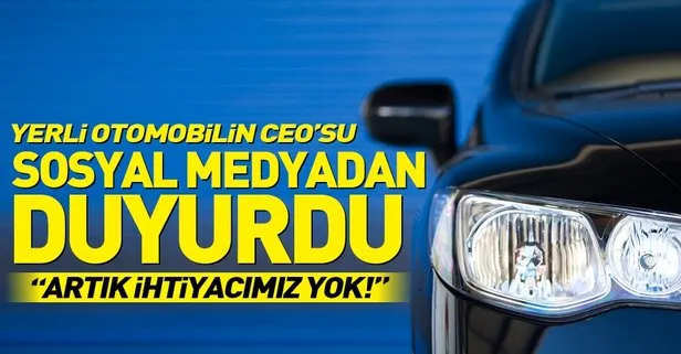 Yerli otomobilin CEO’su Gürcan Karakaş sosyal medyadan duyurdu