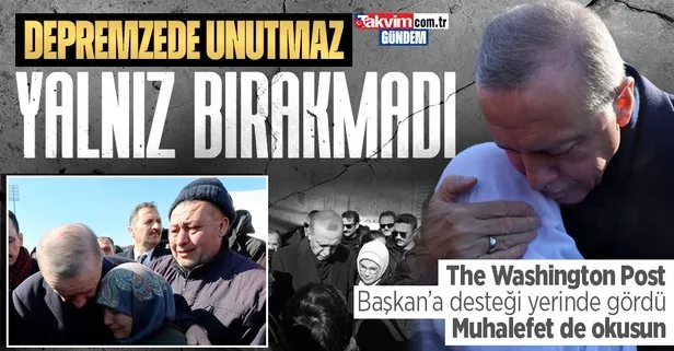 The Washington Post depremzedeye sordu! Başkan Recep Tayyip Erdoğan’a güçlü destek: Reisin yanındayız