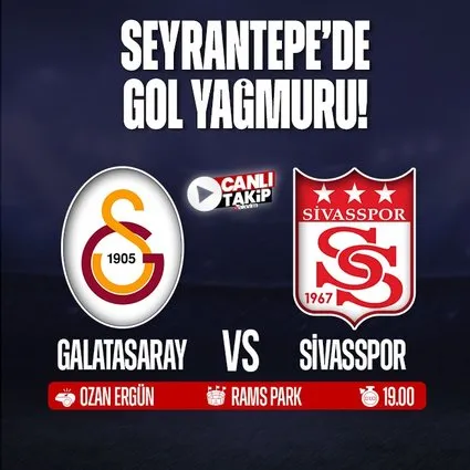 Galatasaray - Sivasspor | CANLI