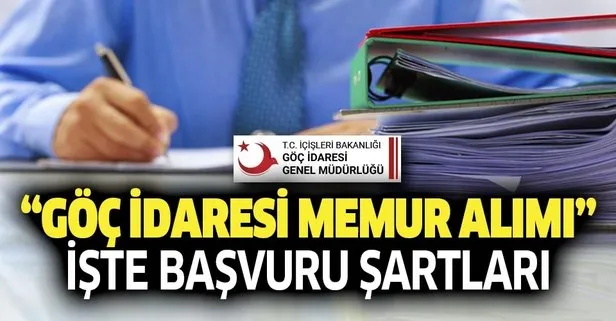 Göç İdaresi büro personeli ve sosyal çalışmacı başvuru nasıl yapılır? Göç İdaresi memur alımı şartları neler?