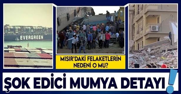 Mısır'daki felaketlerin nedeni o mu? Dikkat çeken detay