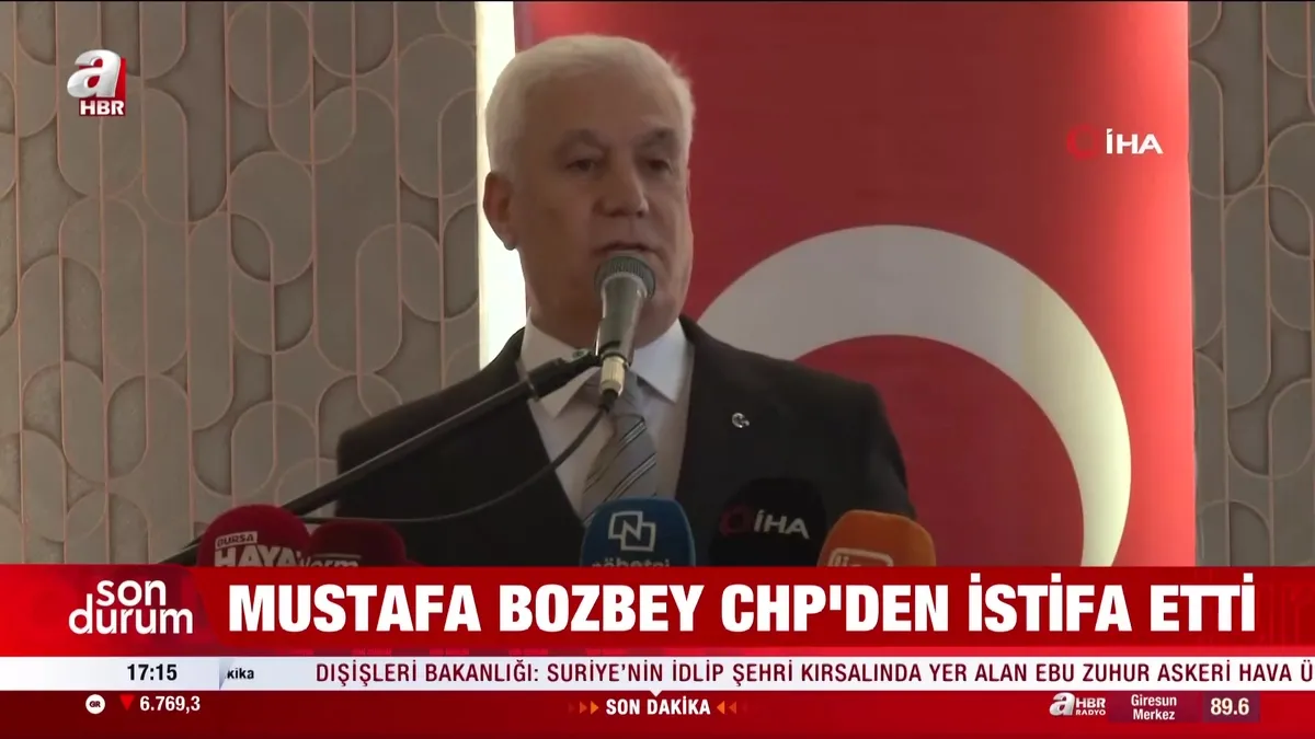 Mustafa Bozbey CHP'den istifa etti!