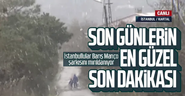 SON DAKİKA: İstanbul’da kar yağışı başladı!