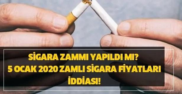Sigara zammı yapıldı mı? 5 Ocak 2020 zamlı sigara fiyatları