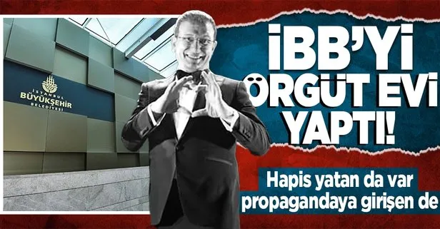 İmamoğlu CHP’li İBB’yi örgüt evine çevirdi